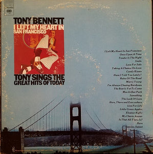 Tony Bennett - Tony Sings The Greatest Hits of Today / I Left My Heart In San Francisco