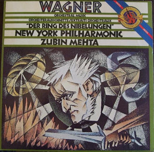 Wagner - New York Philharmonic, Zubin Mehta – Orchestral Music From "Der Ring Des Nibelungen"