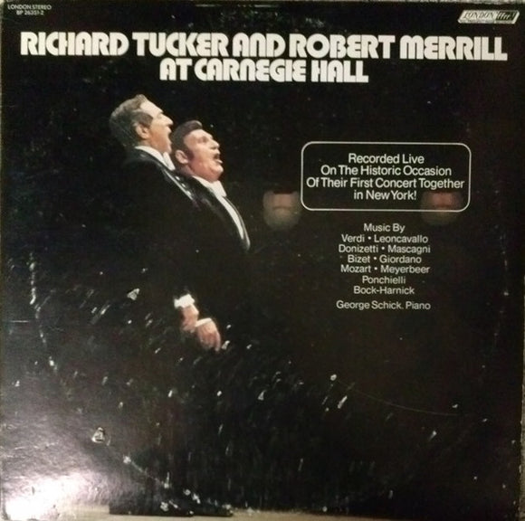 Richard Tucker And Robert Merrill – Richard Tucker And Robert Merrill At Carnegie Hall