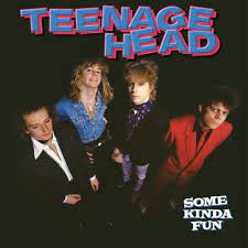 Teenage Head - Some Kinda Fun (Blue Vinyl)