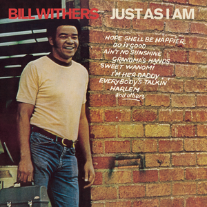 Bill Withers - Just As I Am