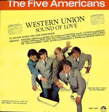 The Five Americans - Western Union / Sound of Love