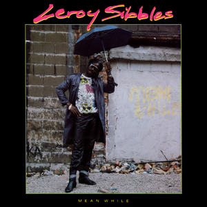 Leroy Sibbles - Mean While