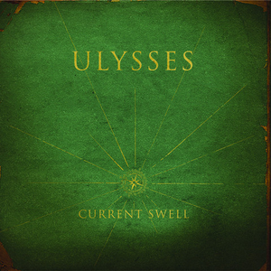 Current Swell - Ulysses