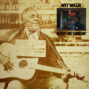 Wet Willie - Keep On Smilin'