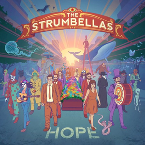 The Strumbellas - Hope
