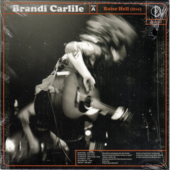 Brandi Carlile / The Lone Bellow ‎– Raise Hell (Live) / You Never Need Nobody (Live)