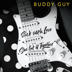 Buddy Guy - Sick With Love