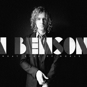 Brendan Benson - What Kind of World