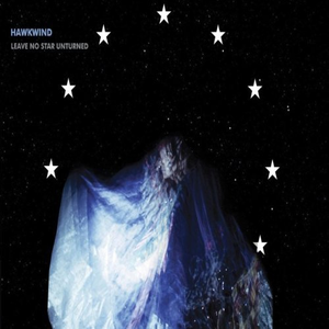 Hawkwind - Leave No Star Unturned