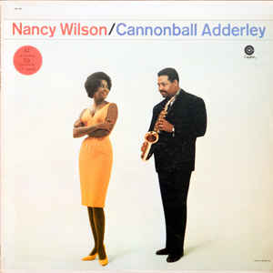 Nancy Wilson / Cannonball Adderley -