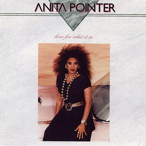 Anita Pointer - Love For What It Is