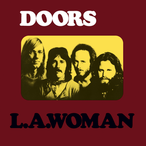 The Doors - L.A. Woman ( 50th. anniversary )