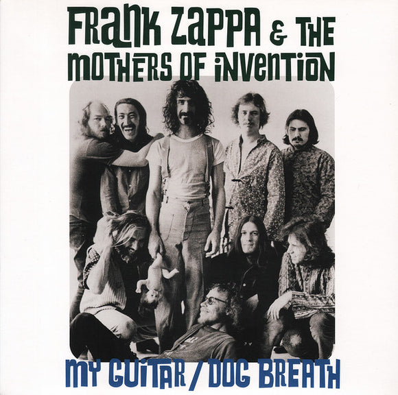 Frank Zappa & The Mothers of Invention - My Guitar / Dog Breath