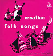 Lado - Croatian Folk Songs