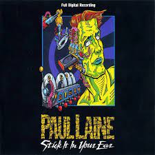 Paul Laine - Stick It In Your Ear