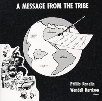 Phil Ranelin / Wendell Harrison - A Message From The Tribe