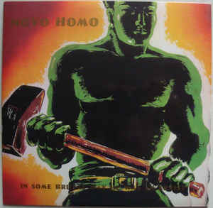 Novo Homo - In Some Brutal Way He Was An Artist