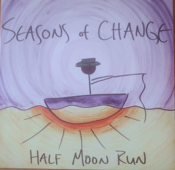 Half Moon Run - Seasons of Change