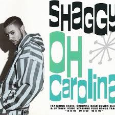 Shaggy - Oh Carolina