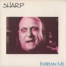 Sharp - Entertain Me