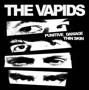 The Vapids - Punitive Damage / Thin Skin (Single)
